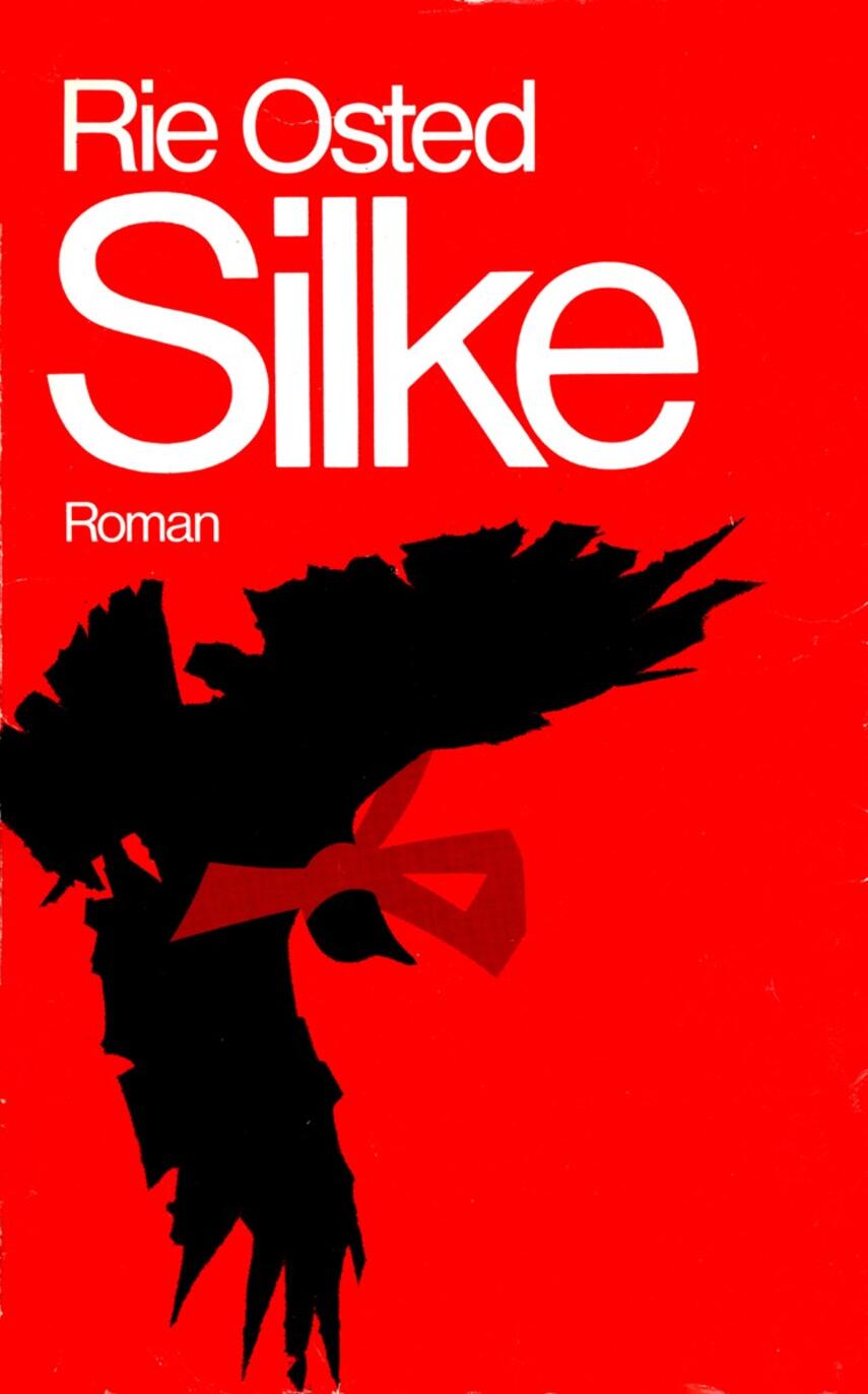 Rie Osted: Silke : roman