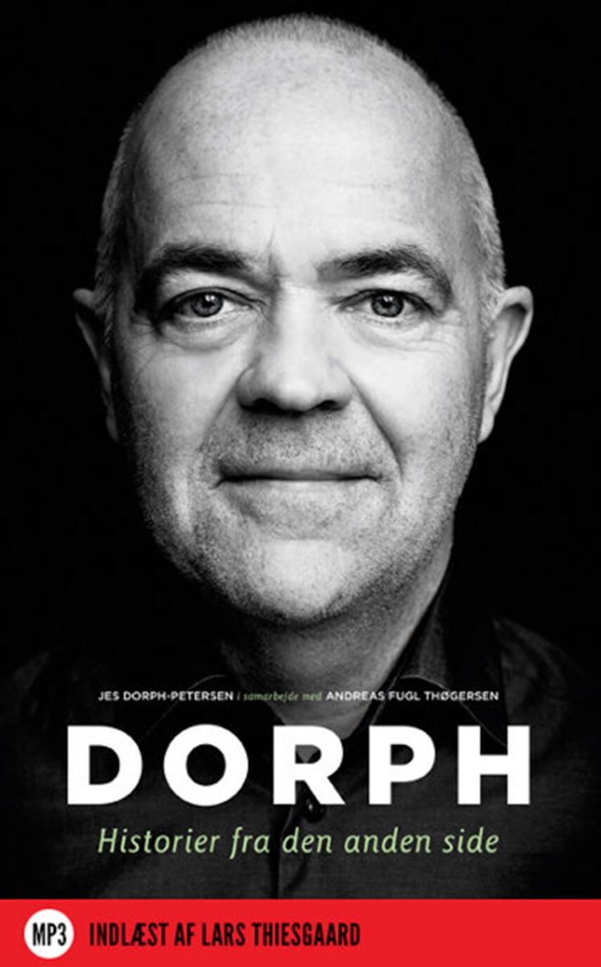 Jes Dorph-Petersen: Dorph - historier fra den anden side