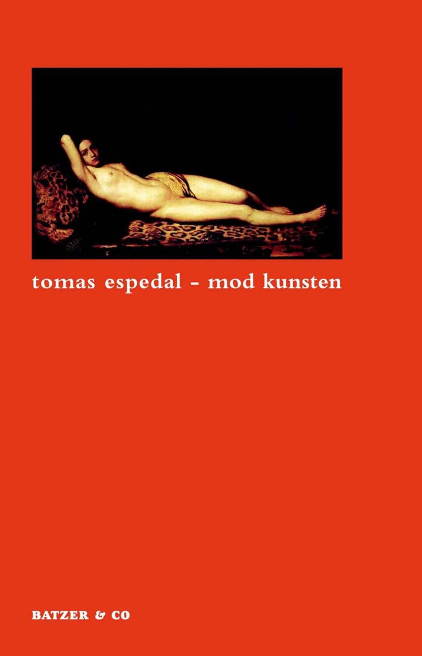 Tomas Espedal: Mod kunsten : (notesbøgerne)