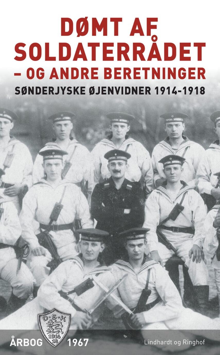 : Dømt af soldaterrådet - og andre beretninger