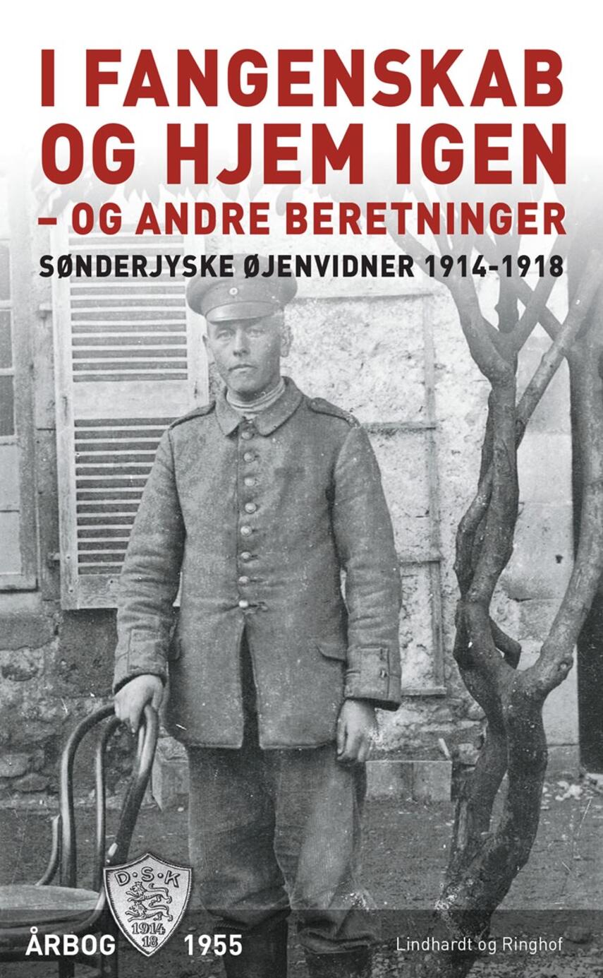 : I fangenskab og hjem igen - og andre beretninger