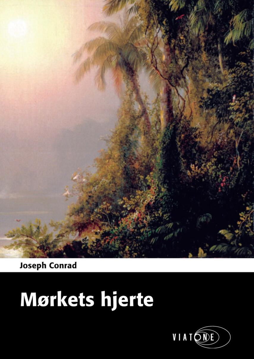 Joseph Conrad: Mørkets hjerte (Ved Niels Brunse)