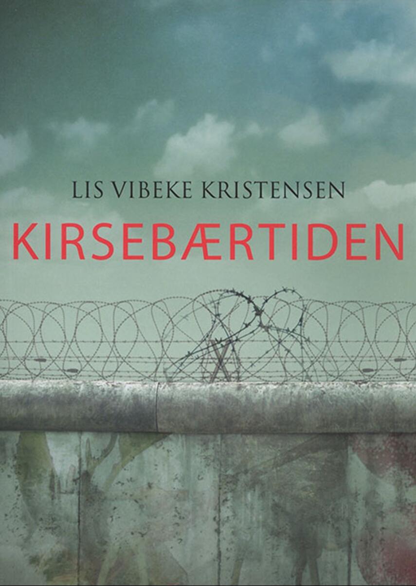 Lis Vibeke Kristensen (f. 1943): Kirsebærtiden