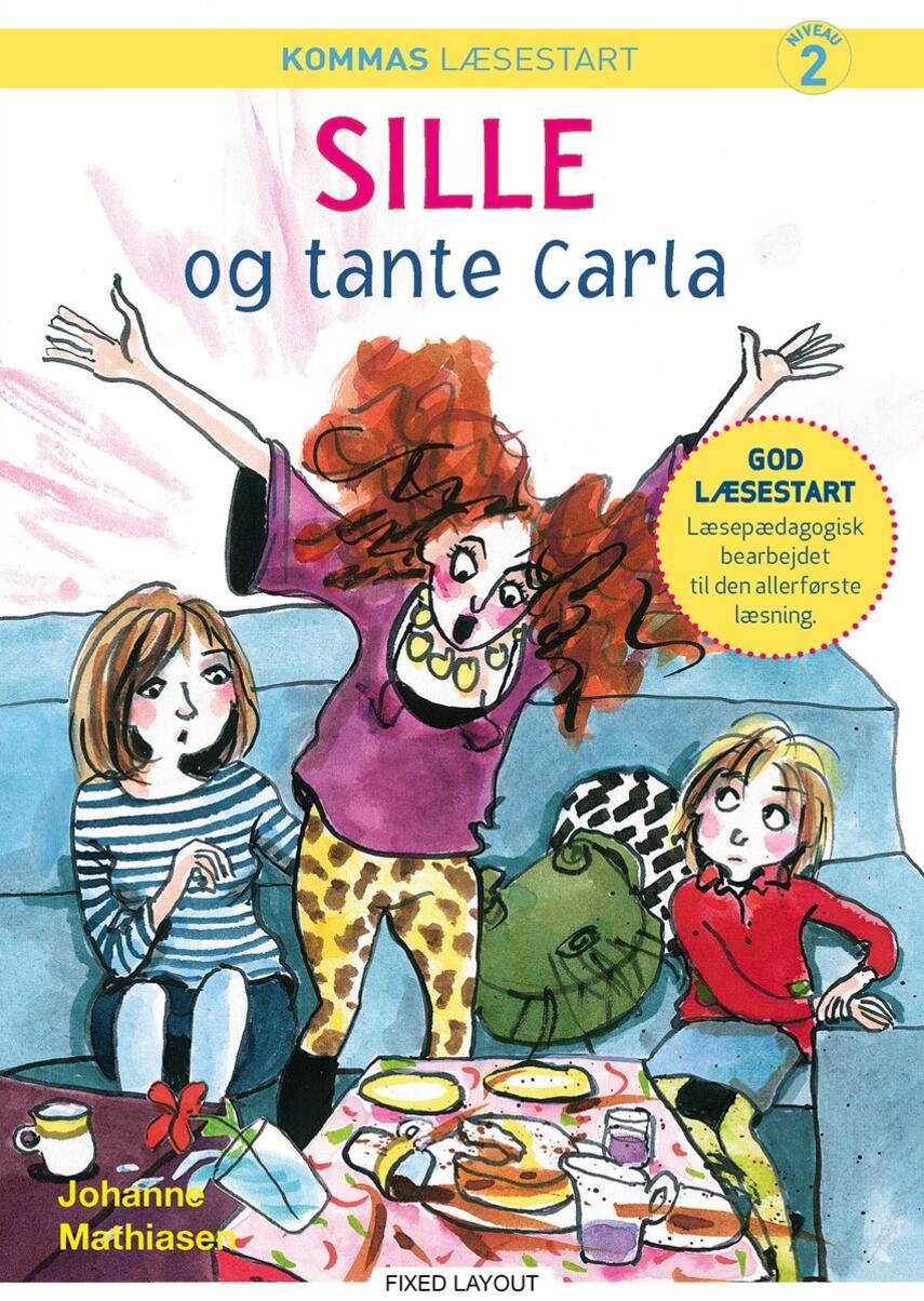 Johanne Mathiasen: Sille og tante Carla