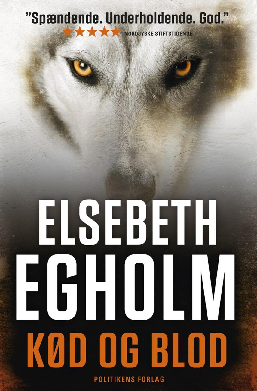 Elsebeth Egholm: Kød og blod