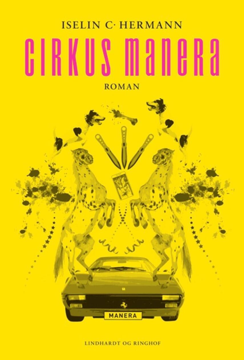 Iselin C. Hermann: Cirkus Manera : roman