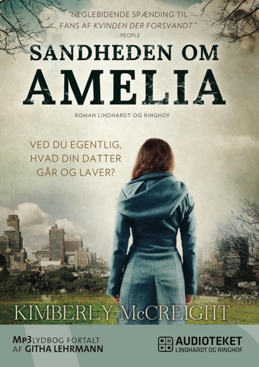 Kimberly McCreight: Sandheden om Amelia