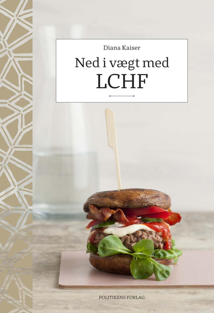 Diana Kaiser: Ned i vægt med LCHF