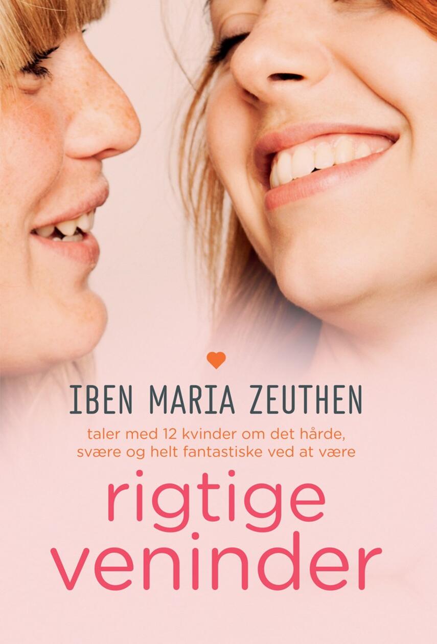 Iben Maria Zeuthen: Rigtige veninder