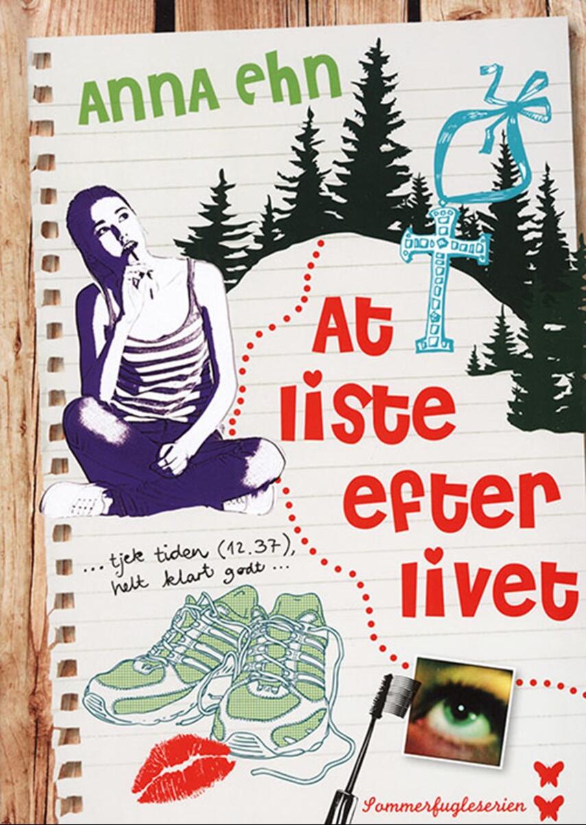 Anna Ehn: At liste efter livet