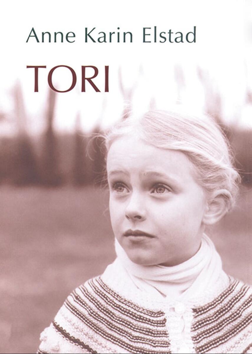 Anne Karin Elstad: Tori