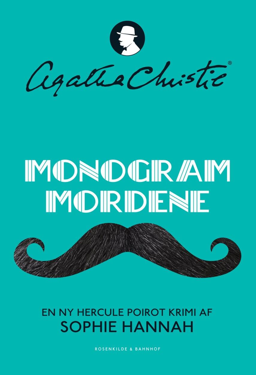 Sophie Hannah: Monogram mordene : det nye Hercule Poirot-mysterium