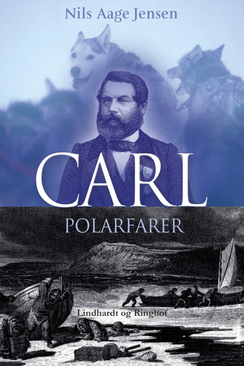 Nils Aage Jensen (f. 1935): Carl - polarfarer