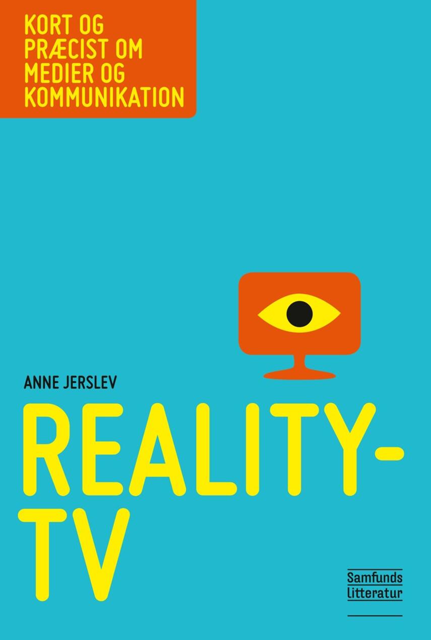 Anne Jerslev: Reality-tv