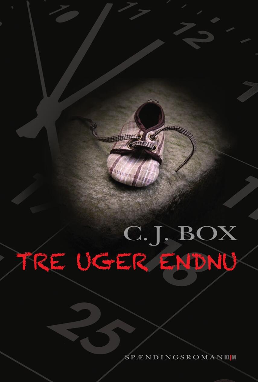 C. J. Box: Tre uger endnu