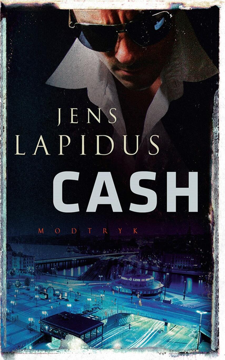 Jens Lapidus: CASH