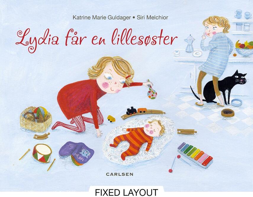 Katrine Marie Guldager, Siri Melchior: Lydia får en lillesøster