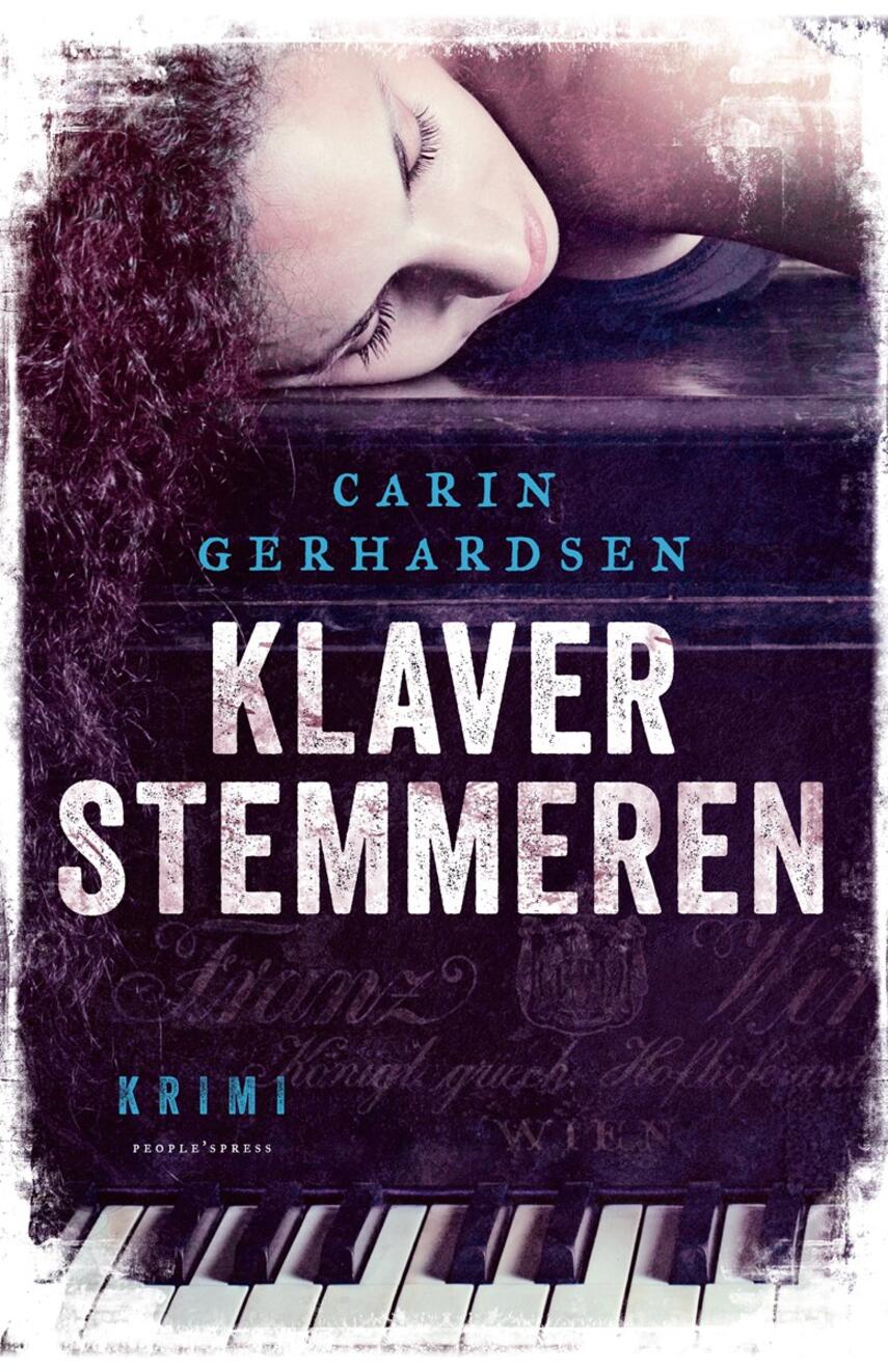 Carin Gerhardsen: Klaverstemmeren : kriminalroman