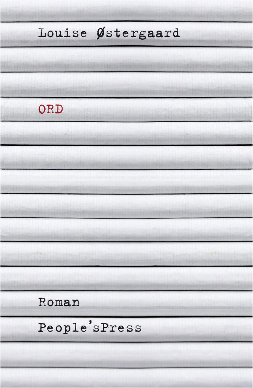 Louise Østergaard (f. 1973): Ord : roman