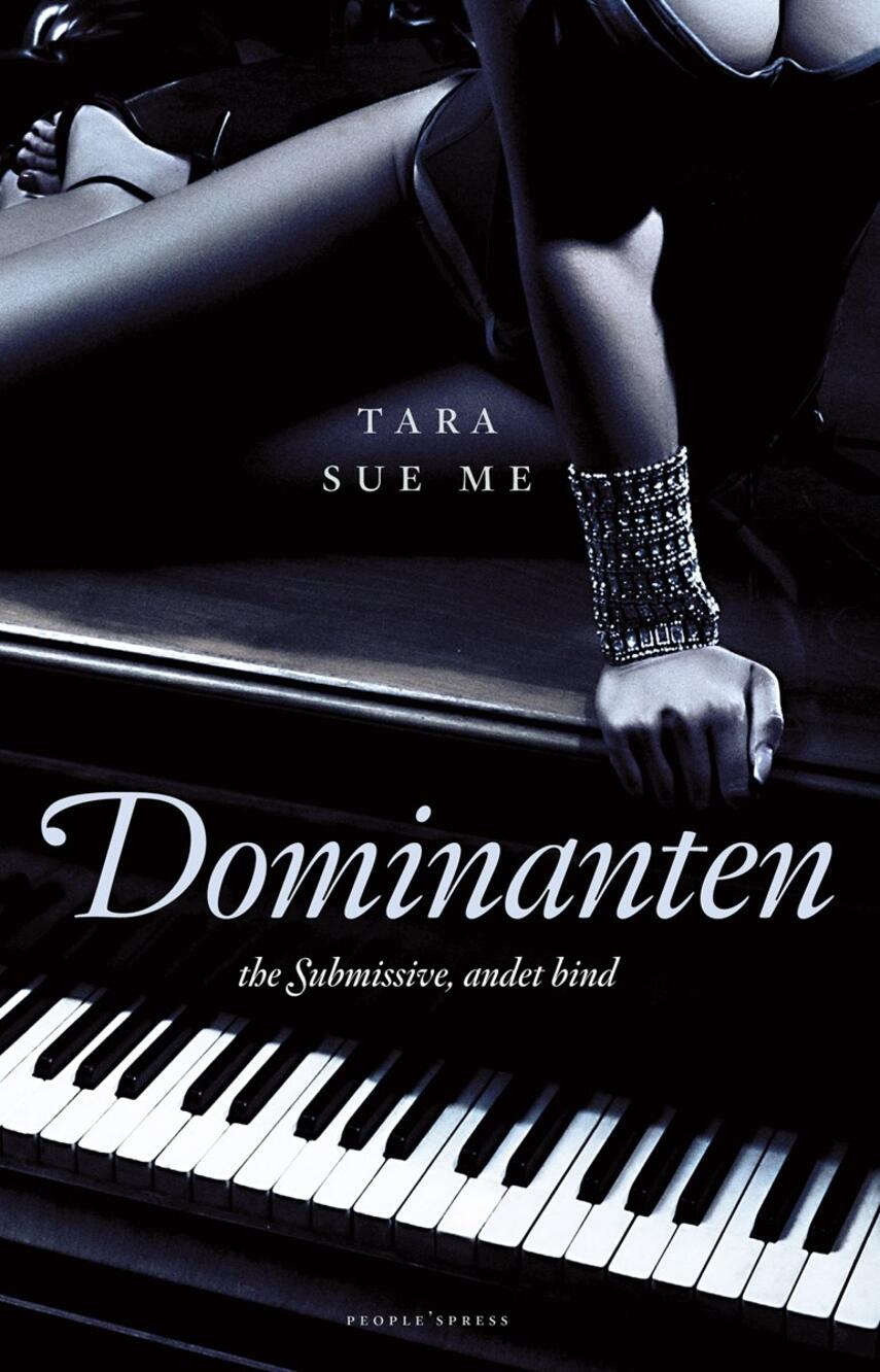 Tara Sue Me: Dominanten