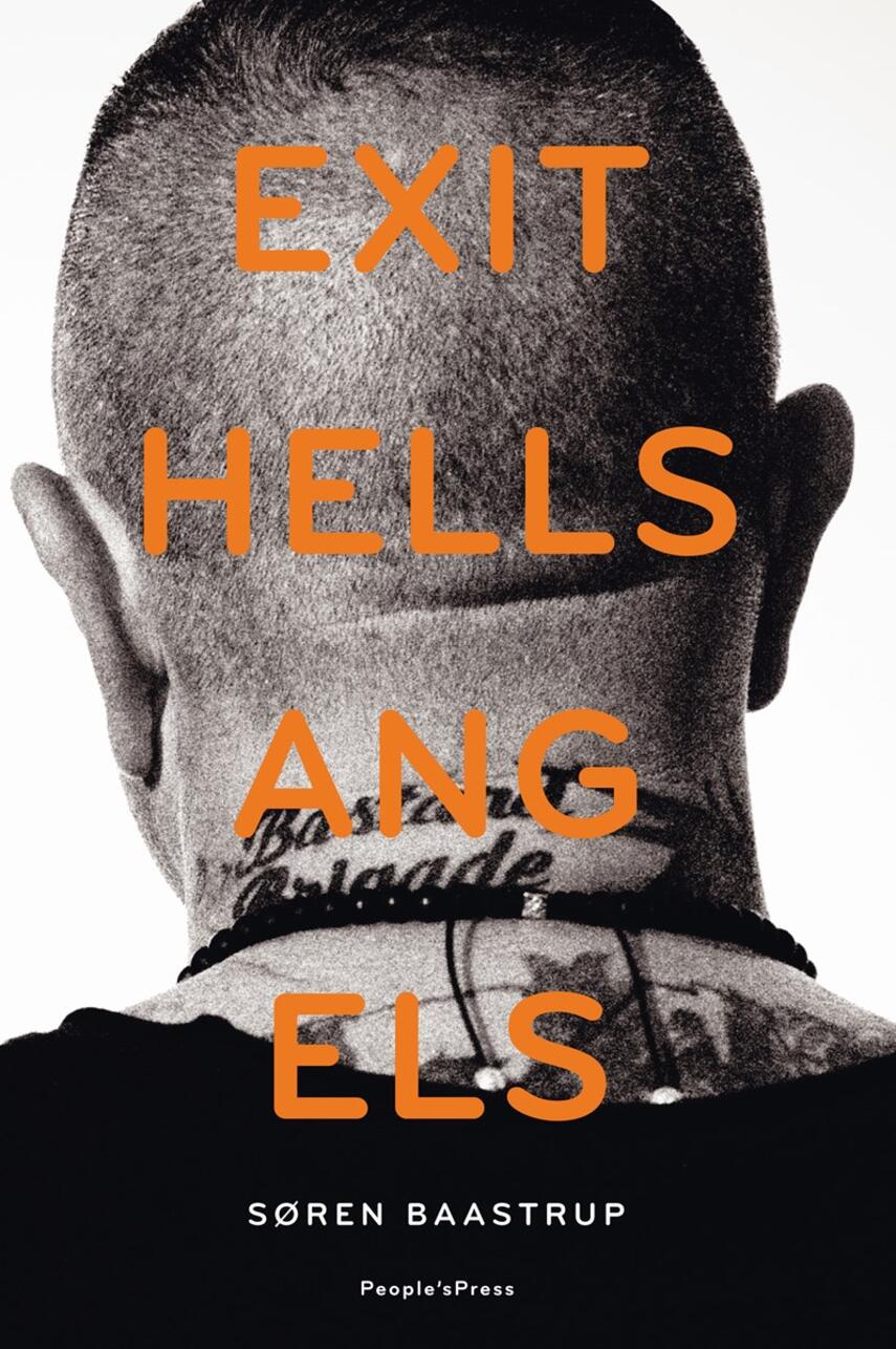 Søren Baastrup: Exit Hells Angels