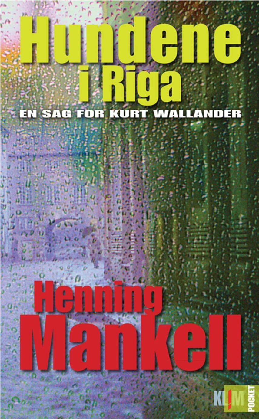 Henning Mankell: Hundene i Riga