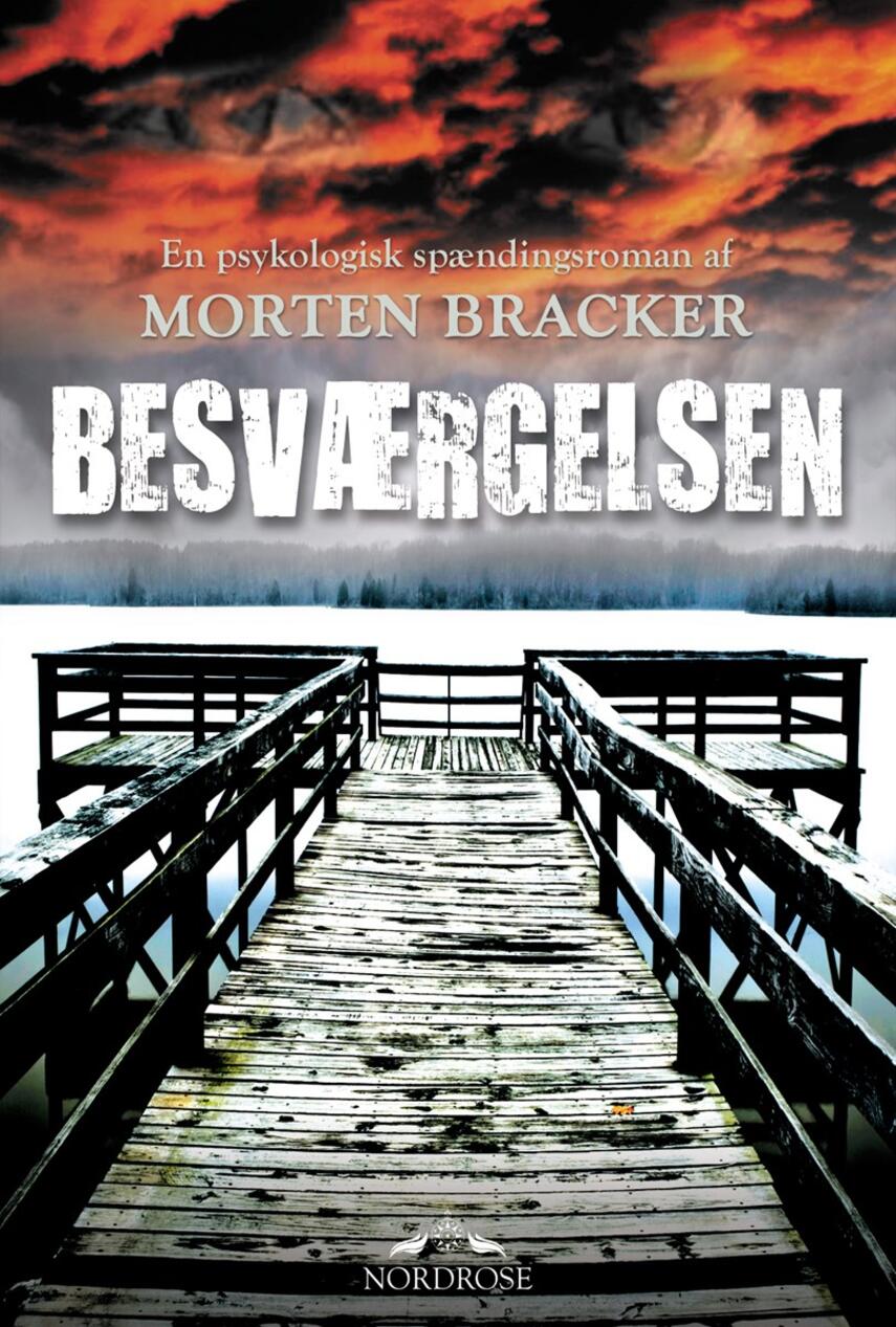 Morten Bracker: Besværgelsen : roman