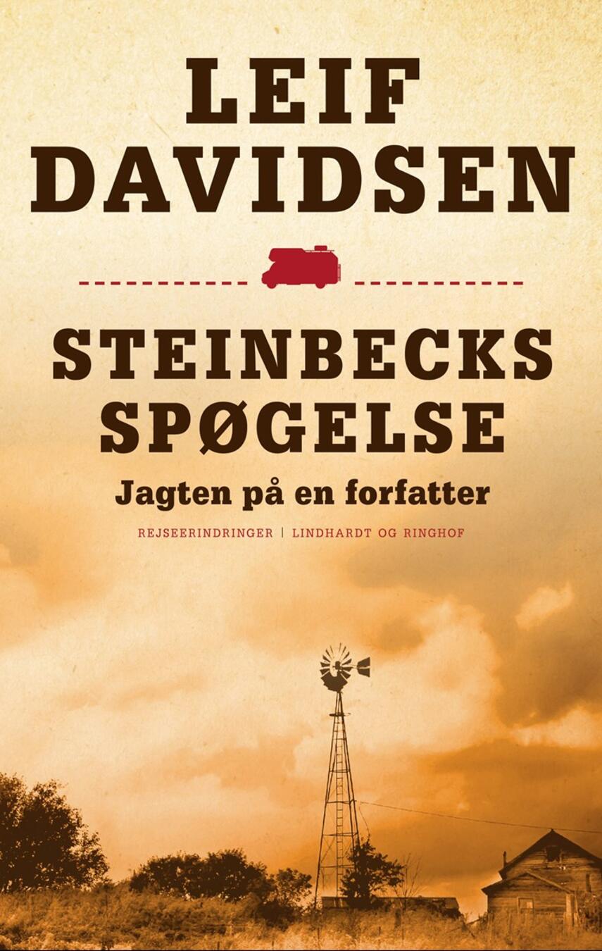 Leif Davidsen: Steinbecks spøgelse : jagten på en forfatter : rejseerindringer