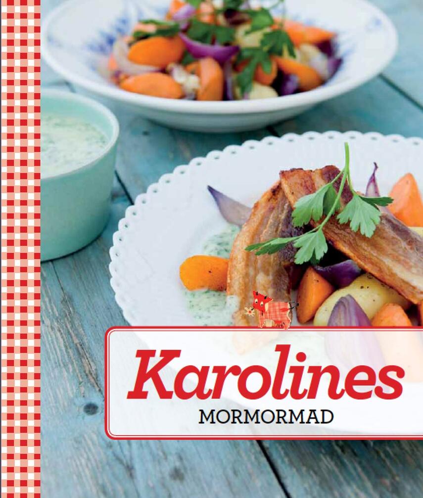 : Karolines mormormad