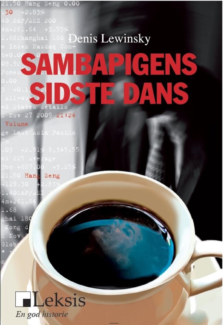 Denis Lewinsky (f. 1962): Sambapigens sidste dans