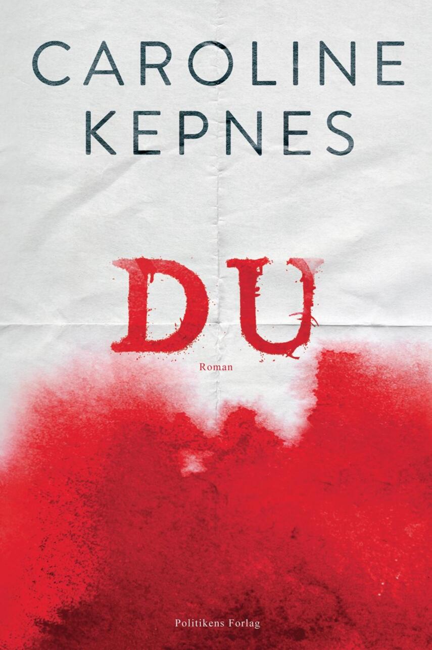 Caroline Kepnes: Du