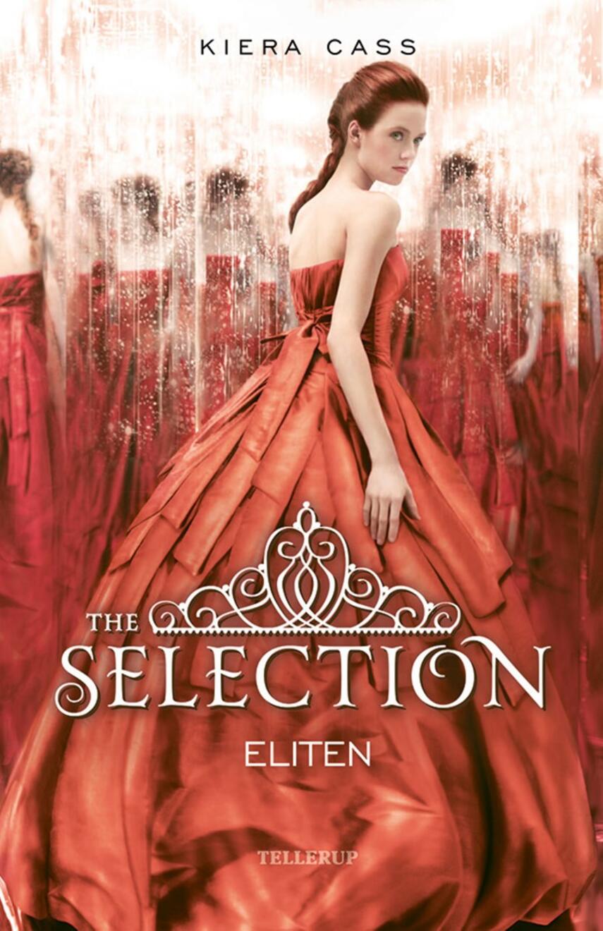 Kiera Cass: The selection - eliten