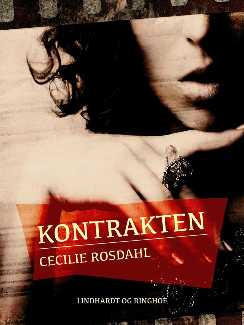 Cecilie Rosdahl: Kontrakten : roman