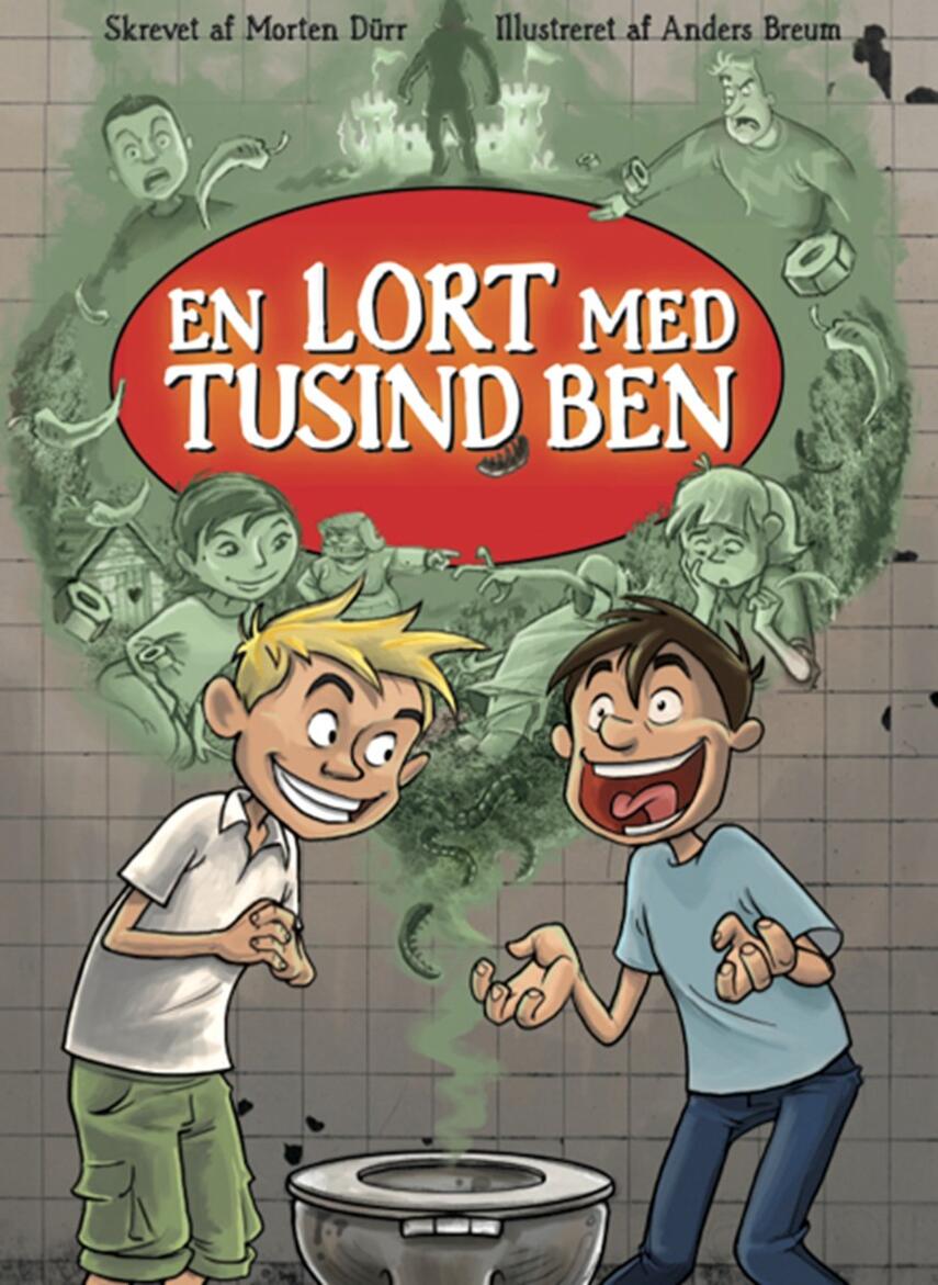 Morten Dürr: En lort med tusind ben