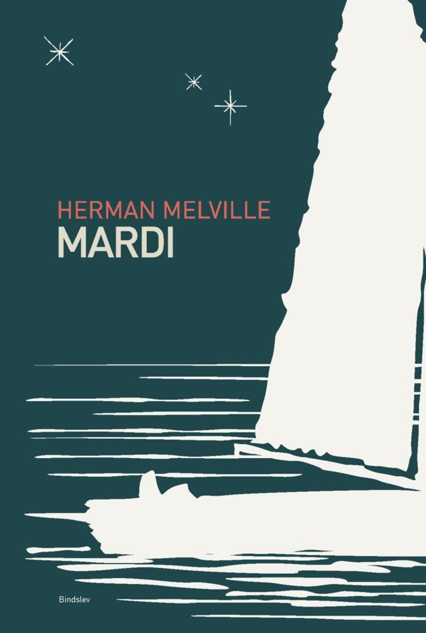 Herman Melville: Mardi - og en rejse dertil
