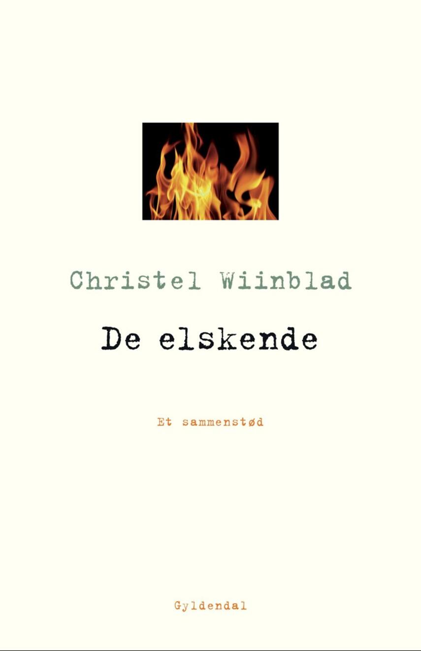 Christel Wiinblad: De elskende : et sammenstød