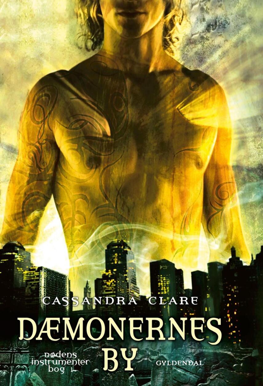 Cassandra Clare: Dæmonernes by