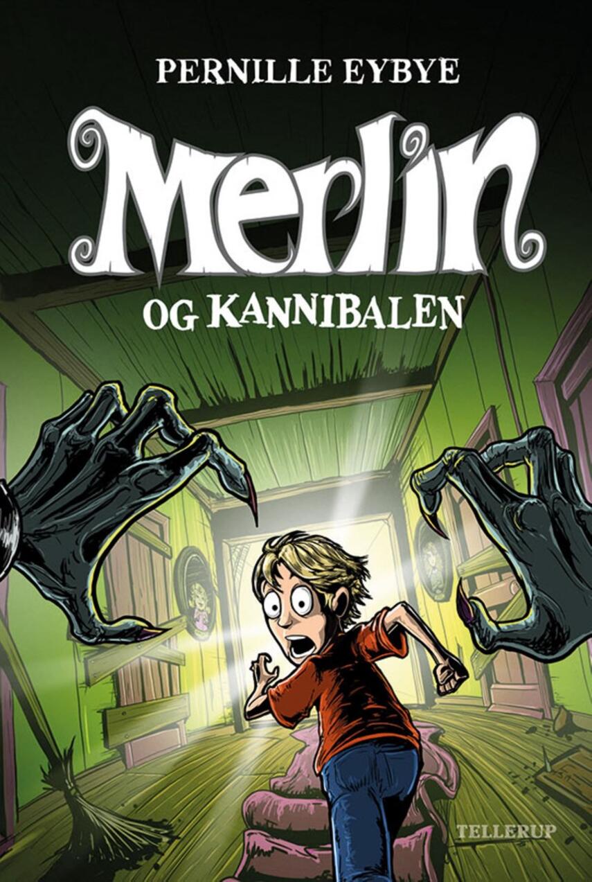 Pernille Eybye: Merlin og kannibalen