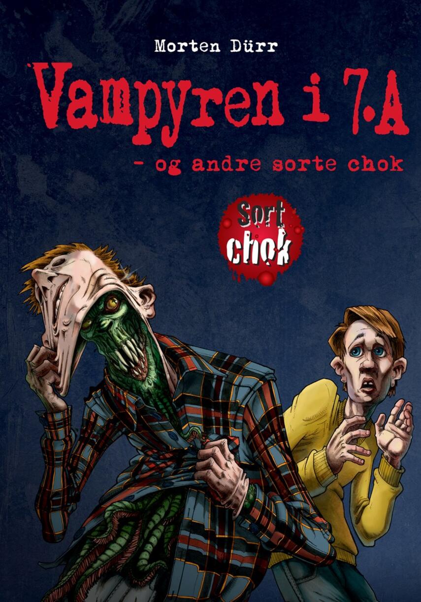 Morten Dürr: Vampyren i 7.A og andre sorte chok