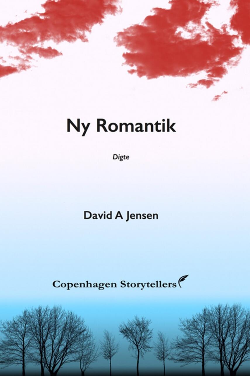 David A. Jensen: Ny romantik : digte