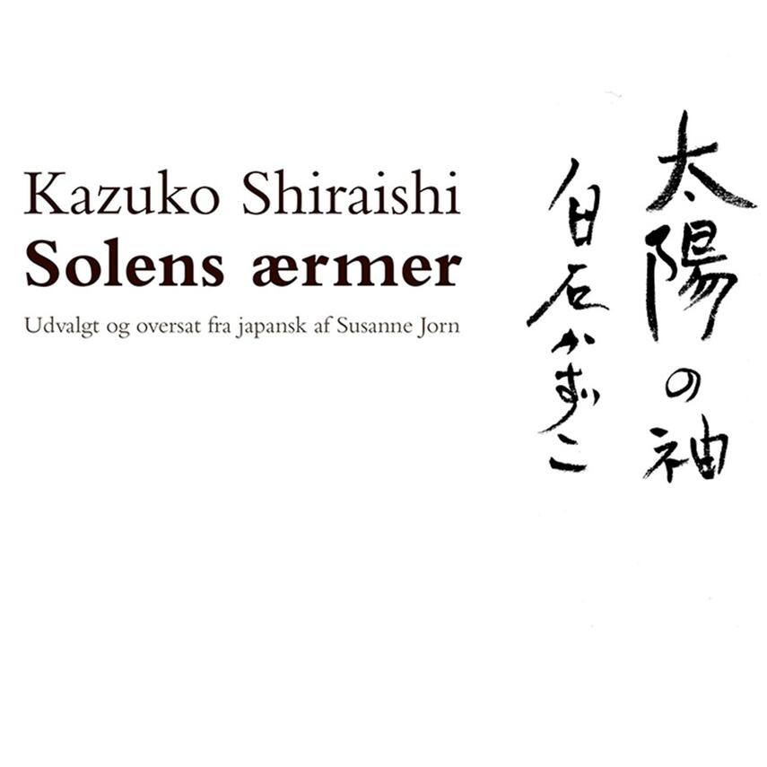 Kazuko Shiraishi: Solens ærmer