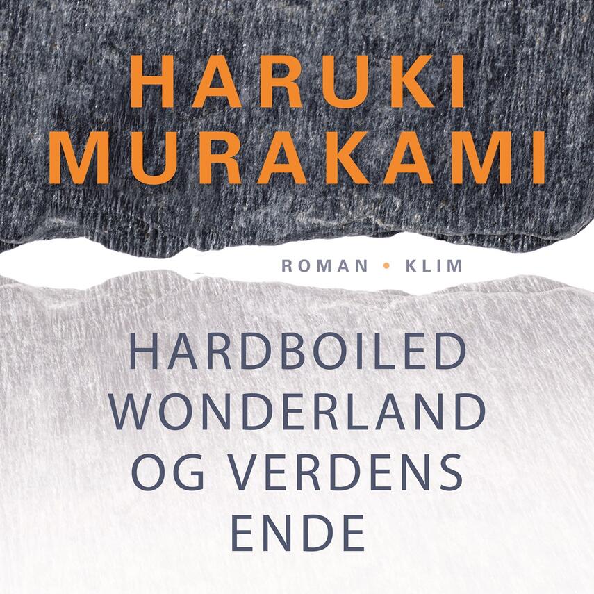 Haruki Murakami: Hardboiled wonderland og verdens ende