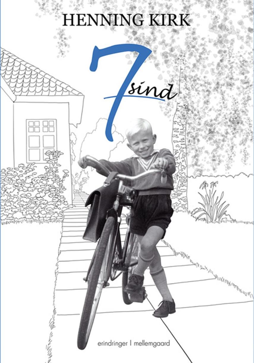 Henning Kirk: 7 sind : erindringer