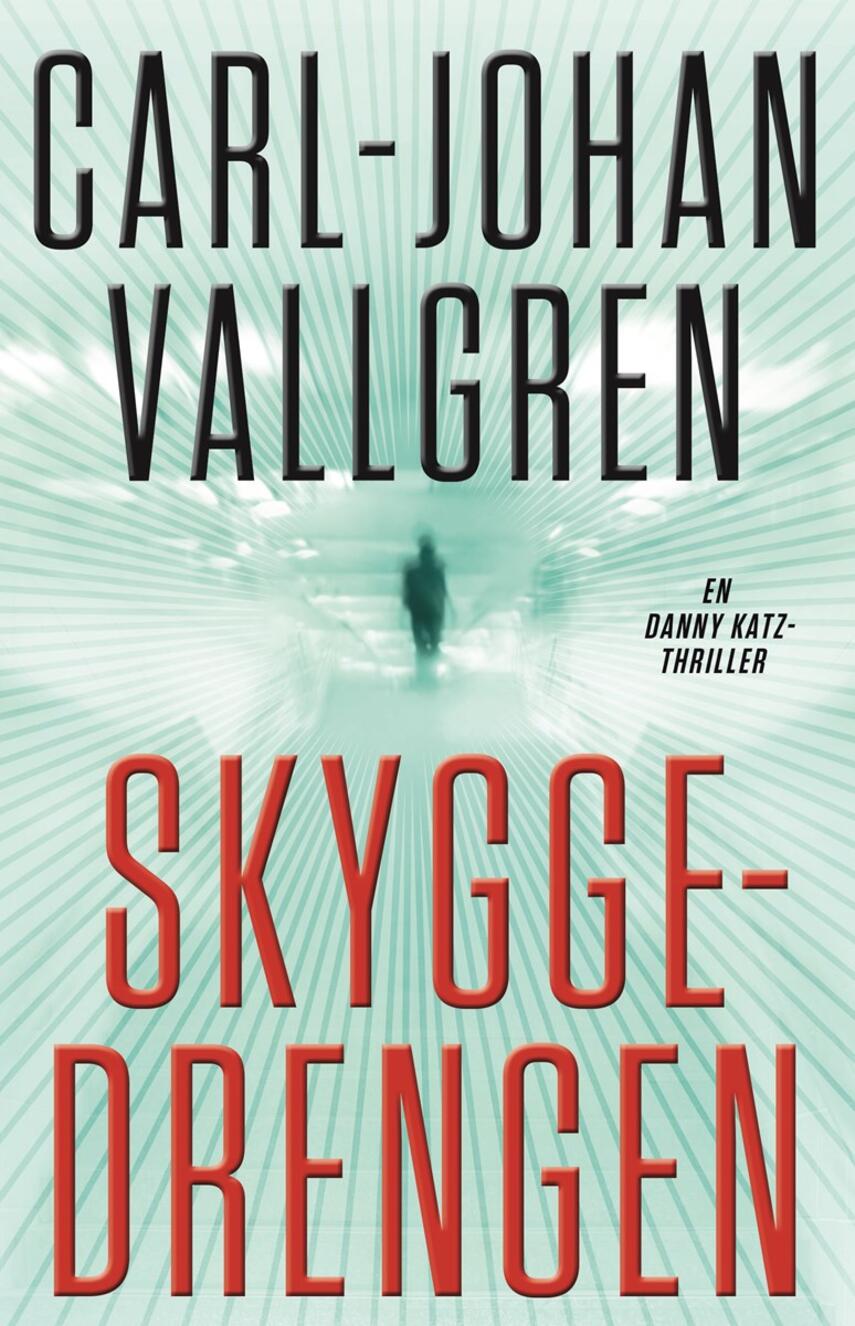 Carl-Johan Vallgren: Skyggedrengen