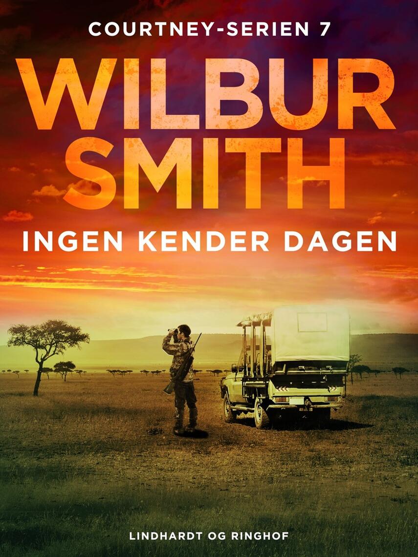 Wilbur A. Smith: Ingen kender dagen