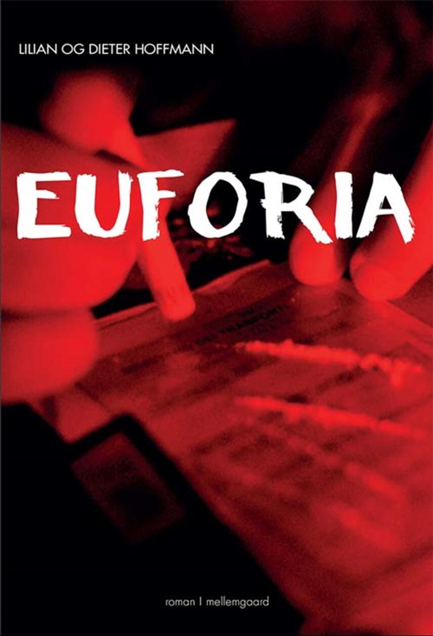 Lilian Hoffmann, Dieter Hoffmann (f. 1937-05-29): Euforia