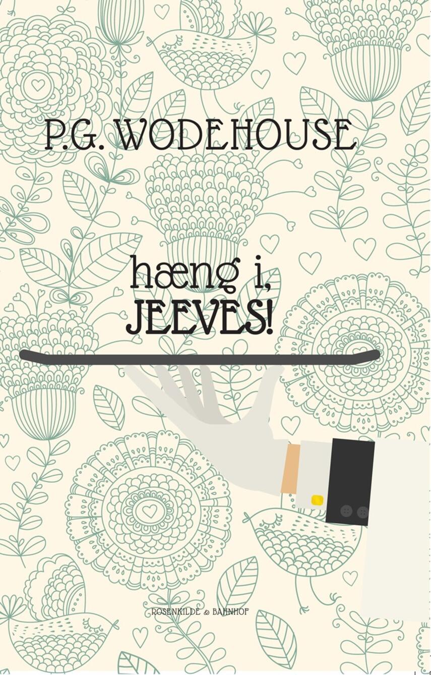 P. G. Wodehouse: Hæng i, Jeeves!