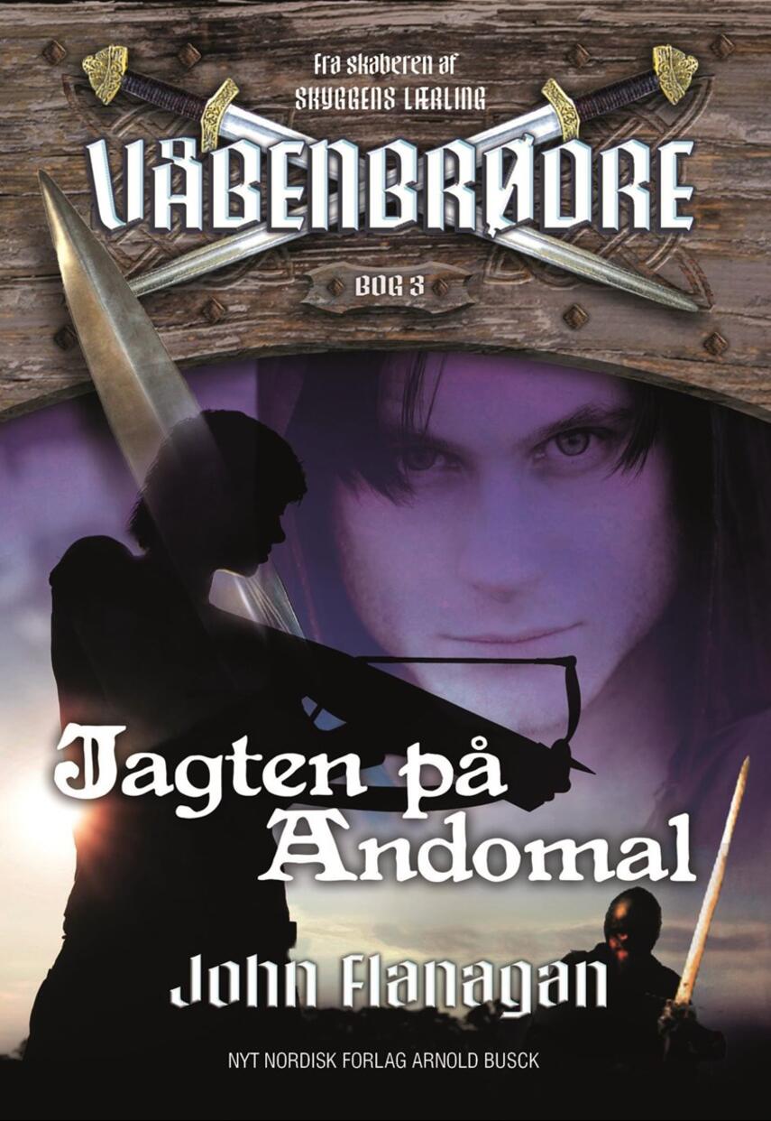 John Flanagan: Jagten på Andomal
