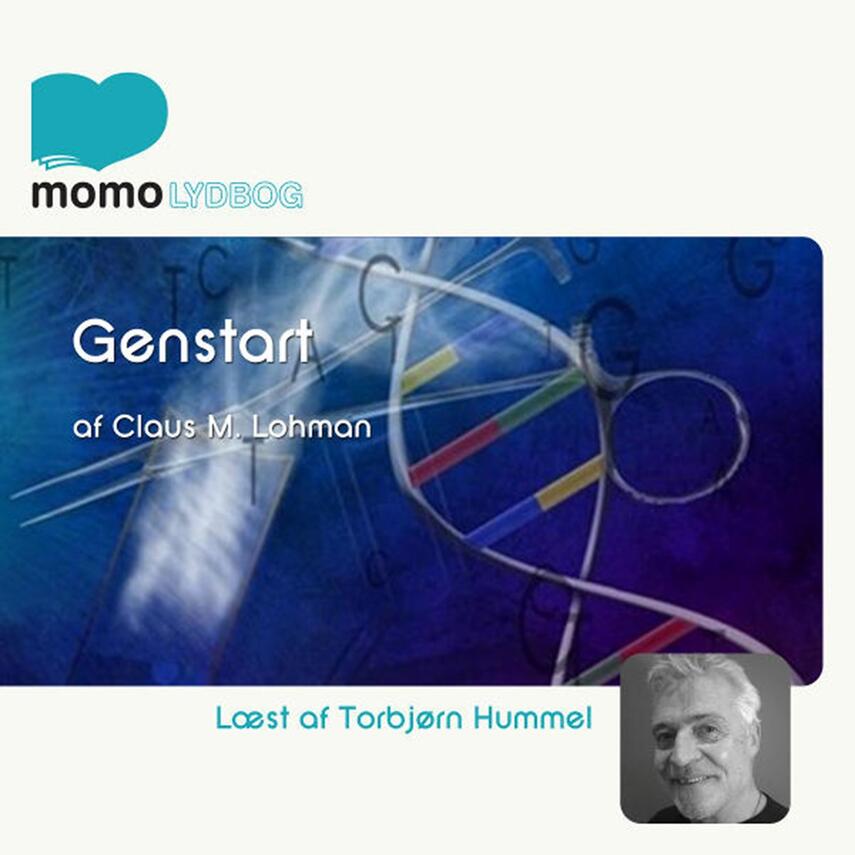 Claus M. Lohman: Genstart