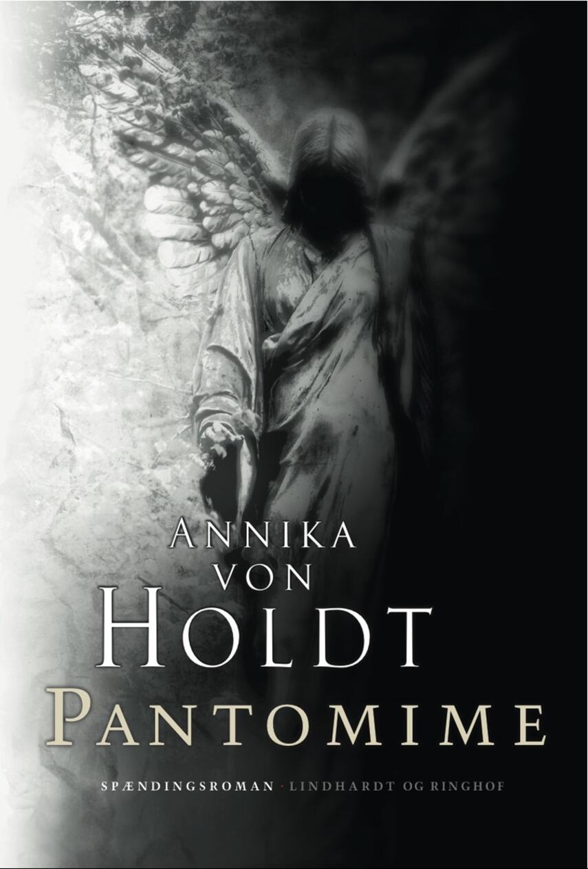 Annika von Holdt: Pantomime : spændingsroman